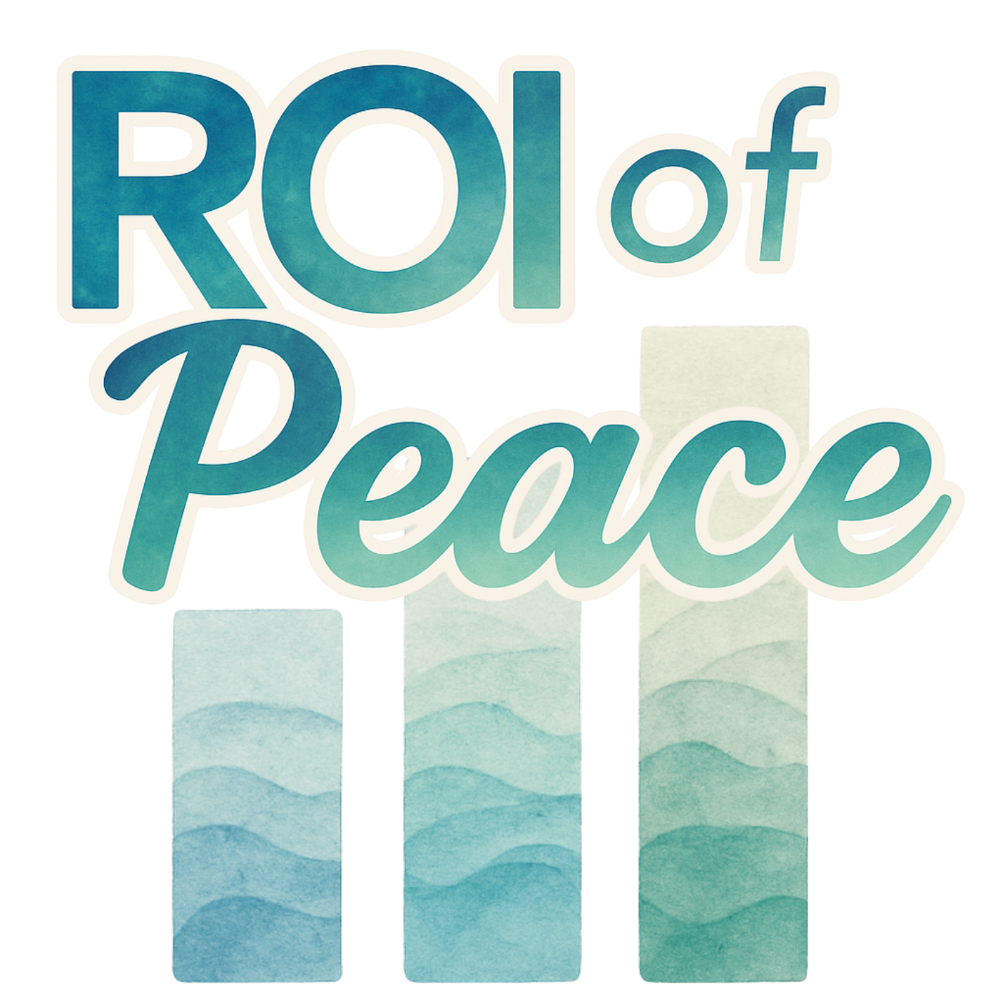ROI of Peace